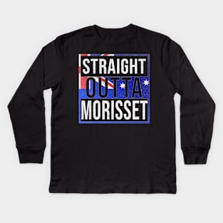 Straight Outta Morisset - Gift for Australian From Morisset in New South Wales Australia Kids Long Sleeve T-Shirt